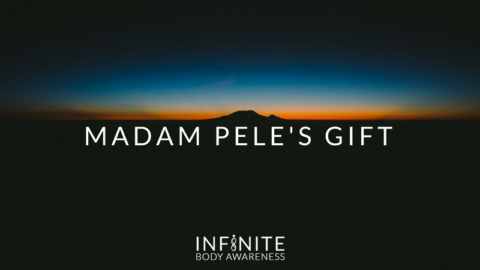 Madam Pele’s Gift